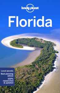 Travel Guide  Lonely Planet Florida - Lonely Planet; Fionn Davenport; Anthony Ham; Adam Karlin; Vesna Maric; Trisha Ping; Regis St Louis (Paperback) 11-06-2021 