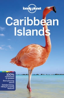 Travel Guide  Lonely Planet Caribbean Islands - Lonely Planet; Paul Clammer; Marc Di Duca; Alex Egerton; Sarah Gilbert; Michael Grosberg; Paul Harding; Ashley Harrell; Mark Johanson; Anna Kaminski (Paperback) 11-06-2021 