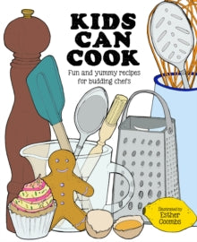 Kids Can Cook - Esther Coombs (Hardback) 07-05-2020 