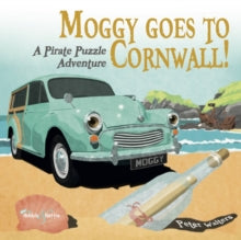Moggy goes to Cornwall: A Pirate Puzzle Adventure - Peter Walters (Paperback) 15-03-2022 