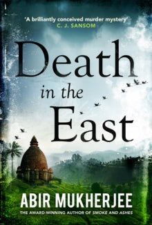Wyndham and Banerjee series  Death in the East: Wyndham and Banerjee Book 4 - Abir Mukherjee (Paperback) 14-11-2019 