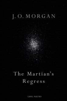 The Martian's Regress - J. O. Morgan (Paperback) 05-03-2020 