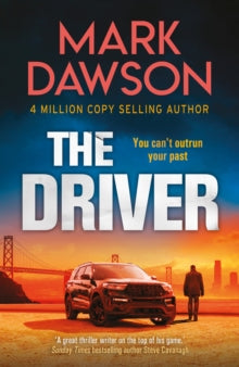 The Driver - Mark Dawson (Hardback) 07-07-2022 