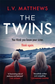 The Twins: The thrilling Richard & Judy Book Club Pick - L.V. Matthews (Paperback) 17-02-2022 