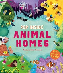 Pop Inside: Animal Homes - Mariana Ruiz Johnson; Ruth Symons (Hardback) 08-08-2019 