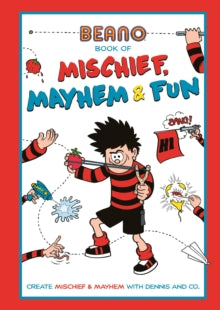 Beano  Beano Book of Mischief, Mayhem and Fun - Beano Studios Limited (Paperback) 12-07-2018 