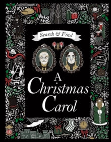 Search and Find A Christmas Carol: A Charles Dickens Search & Find Book - Charles Dickens; Louise Pigott (Hardback) 05-10-2017 