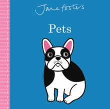Jane Foster's Pets - Jane Foster; Jane Foster (Board book) 07-03-2019 