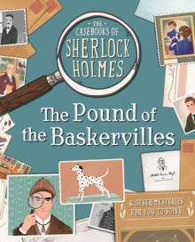 The Casebooks of Sherlock Holmes The Pound of the Baskervilles: And Other Mysteries - Sally Morgan; Federica Frenna (Illustrator) (Paperback) 22-11-2018 