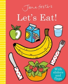 Jane Foster's Let's Eat! - Jane Foster; Jane Foster (Board book) 16-01-2020 