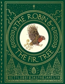 The Robin and the Fir Tree - Jason Jameson (Hardback) 12-11-2020 