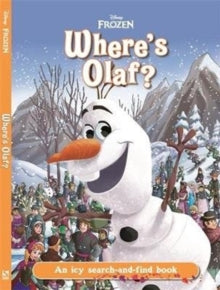 Where's Olaf?: A Disney Frozen search-and-find book - Walt Disney Company Ltd.; Walt Disney Company Ltd. (Hardback) 11-06-2020 