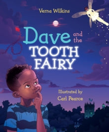 Dave and the Tooth Fairy - Verna Wilkins; Carl Pearce (Paperback) 08-08-2019 