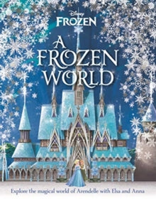 Disney: A Frozen World - Marilyn Easton (Hardback) 04-10-2019 