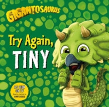 Gigantosaurus: Try Again, TINY - Cyber Group Studios; Cyber Group Studios (Paperback) 01-10-2020 