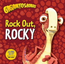 Gigantosaurus: Rock Out, ROCKY - Cyber Group Studios; Cyber Group Studios (Paperback) 01-10-2020 