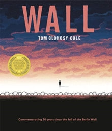 Wall - Tom Clohosy-Cole; Tom Clohosy-Cole (Paperback) 31-10-2019 