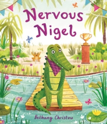 Nervous Nigel - Bethany Christou (Paperback) 11-06-2020 