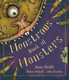 Jonny Duddle  Monstrous Book Of Monsters - Jonny Duddle; Aleksei Bitskoff; Jonny Duddle (Hardback) 01-10-2020 