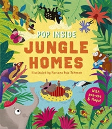 Pop Inside: Jungle Homes - Mariana Ruiz Johnson (Hardback) 10-06-2021 
