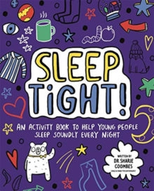 Mindful Kids  Sleep Tight! Mindful Kids - Dr. Sharie Coombes, Ed.D, MA (PsychPsych), DHypPsych(UK), Senior QHP, B.Ed.; Katie Abey (Paperback) 01-04-2021 