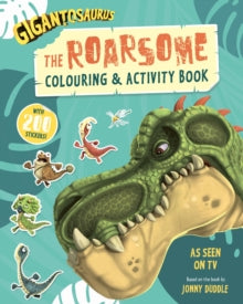 Gigantosaurus: The Roarsome Colouring & Activity Book - Cyber Group Studios; Cyber Group Studios (Paperback) 04-03-2021 
