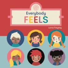 Everybody Feels - Lorna Freytag; Lorna Freytag (Board book) 11-02-2021 