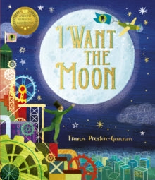 I Want the Moon - Frann Preston-Gannon (Paperback) 21-07-2022 