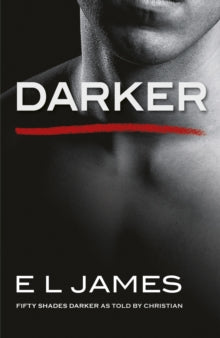 Fifty Shades  Darker: The #1 Sunday Times bestseller - E L James (Paperback) 28-11-2017 