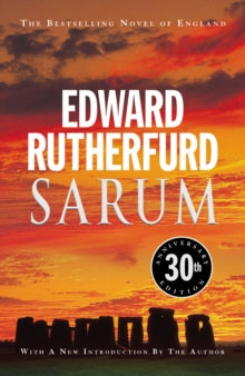 Sarum: 30th anniversary edition of the bestselling novel of England - Edward Rutherfurd (Paperback) 14-06-2018 