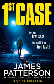 1st Case: It's her first case. It could be her last. - James Patterson (Paperback) 31-12-2020 