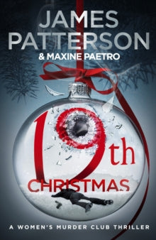 Women's Murder Club  19th Christmas: the no. 1 Sunday Times bestseller (Women's Murder Club 19) - James Patterson (Paperback) 01-10-2020 