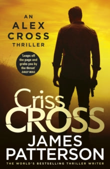 Alex Cross  Criss Cross: (Alex Cross 27) - James Patterson (Paperback) 11-06-2020 