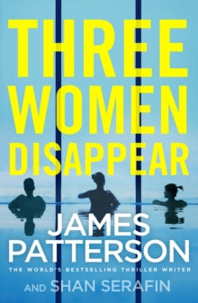 Three Women Disappear - James Patterson (Paperback) 19-08-2021 