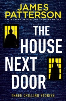 The House Next Door - James Patterson (Paperback) 13-06-2019 