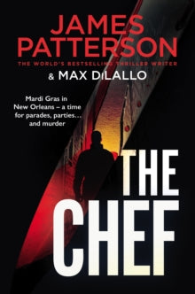 The Chef: Murder at Mardi Gras - James Patterson (Paperback) 26-12-2019 