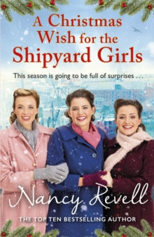 The Shipyard Girls Series  A Christmas Wish for the Shipyard Girls - Nancy Revell (Paperback) 01-10-2020 