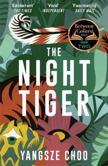 The Night Tiger: The Reese Witherspoon Book Club Pick - Yangsze Choo (Paperback) 07-01-2020 