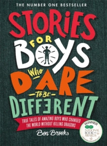 Stories for Boys Who Dare to be Different - Ben Brooks; Quinton Winter (Hardback) 03-04-2018 