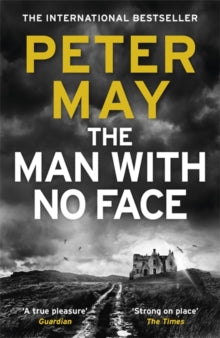 The Man With No Face: the powerful and prescient Sunday Times bestseller - Peter May (Paperback) 25-07-2019 