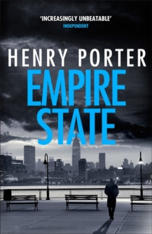 Robert Harland  Empire State: A nail-biting  thriller set in the high-stakes aftermath of 9/11 - Henry Porter (Paperback) 30-05-2019 
