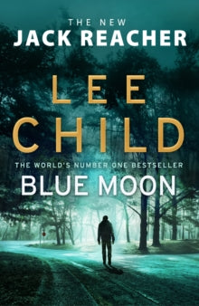 Jack Reacher  Blue Moon: (Jack Reacher 24) - Lee Child (Paperback) 29-10-2019 