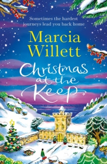 Christmas at the Keep: A moving and uplifting festive novella to escape with at Christmas - Marcia Willett (Hardback) 20-10-2022 
