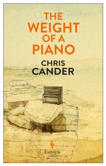 The Weight of a Piano - Chris Cander (Paperback) 16-01-2020 