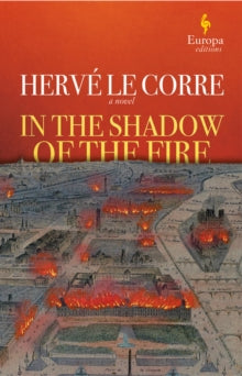In the Shadow of the Fire - Herve Le Corre; Tina Kover (Hardback) 10-06-2021 