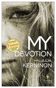 My Devotion - Julia Kerninon; Alison Anderson (Paperback) 27-08-2020 