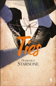 Ties - Domenico Starnone; Jhumpa Lahiri (Paperback) 25-06-2020 Winner of The Bridge Prize for Best Novel 2015.