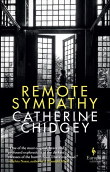 Remote Sympathy - Catherine Chidgey (Hardback) 15-04-2021 