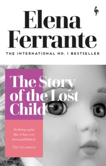 Neapolitan Quartet  The Story of the Lost Child - Elena Ferrante; Ann Goldstein (Paperback) 13-08-2020 
