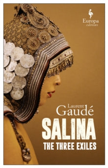 Salina: The Three Exiles - Laurent Gaude; Alison Anderson (Paperback) 25-03-2021 